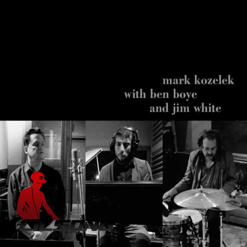 Mark Kozelek - Mark Kozelek with Ben Boye and Jim White